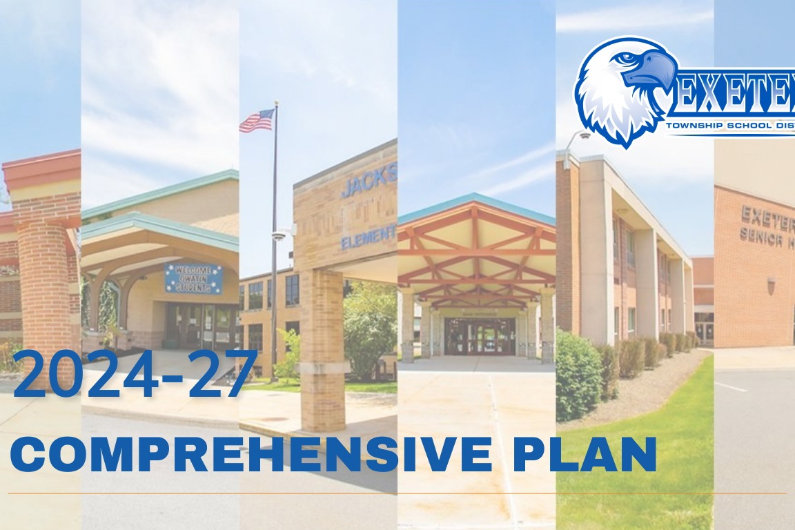 District Presents 2024-27 Comprehensive Plan Draft - Exeter Township ...